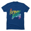 forever young t shirt
